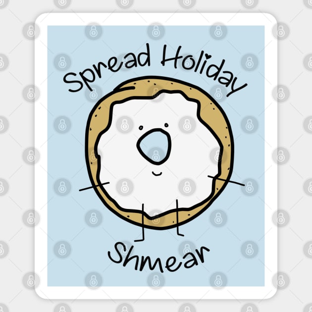 Spread Holiday Shmear Magnet by Del Doodle Design